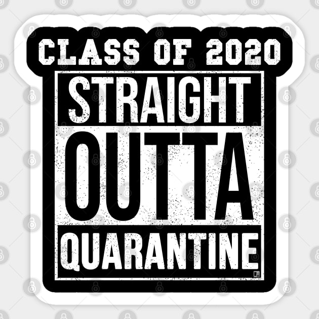 Class of 2020 Straight Outta Quarantine Sticker by jasonyerface